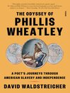 Cover image for The Odyssey of Phillis Wheatley